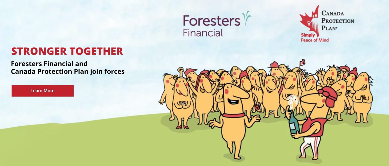 Foresters Financial And Canada Protection Plan Join Forces